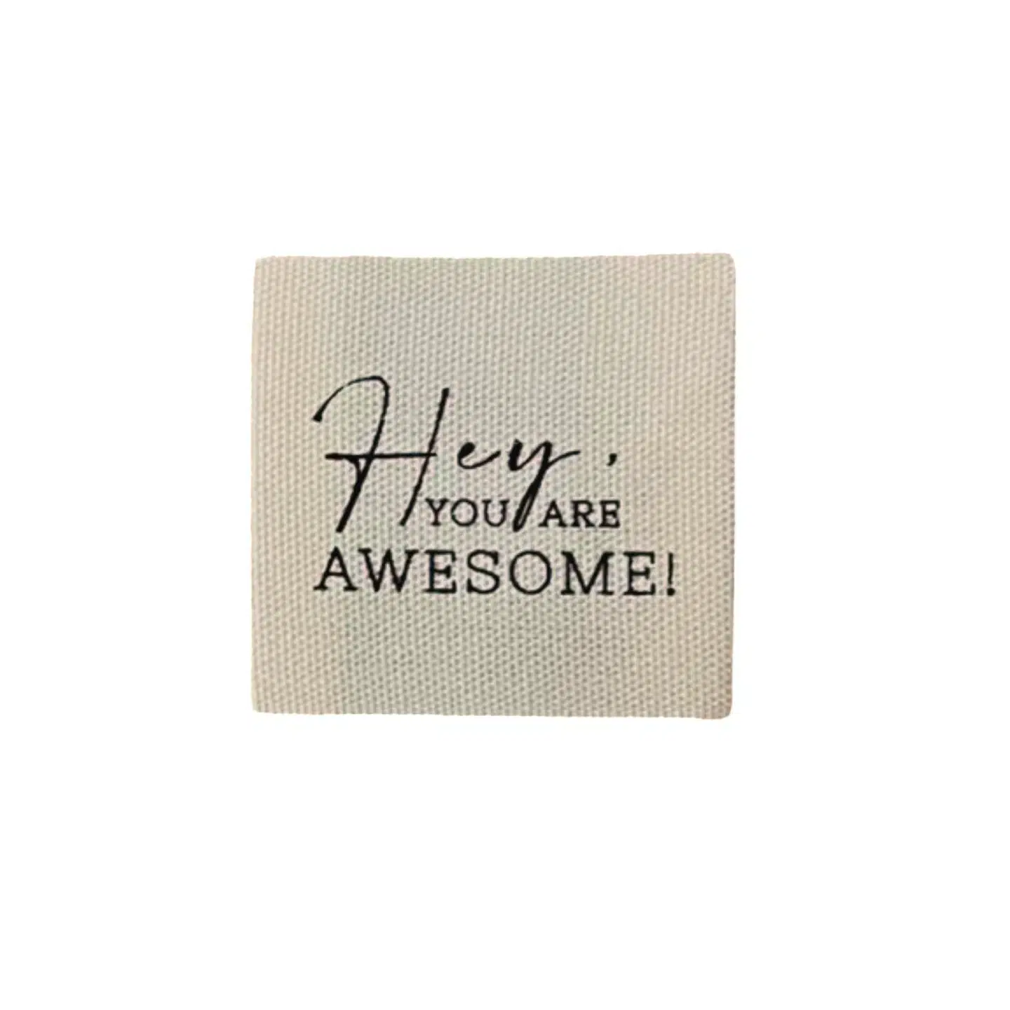 2 Baumwoll-Labels "Hey, you are awesome!"