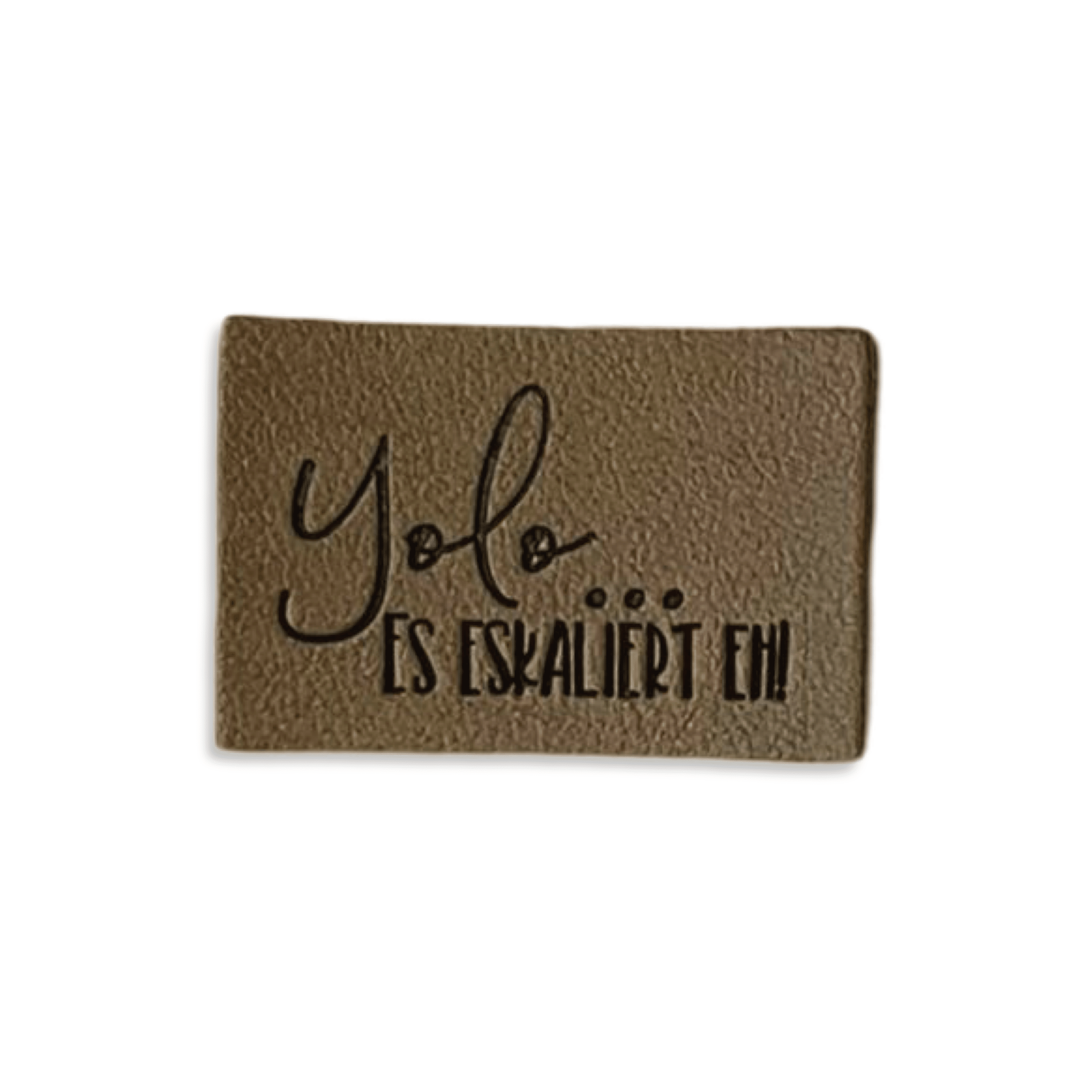 2 Aufnäher Iron-on Kunstlederlabel "Yolo-es eskaliert eh"