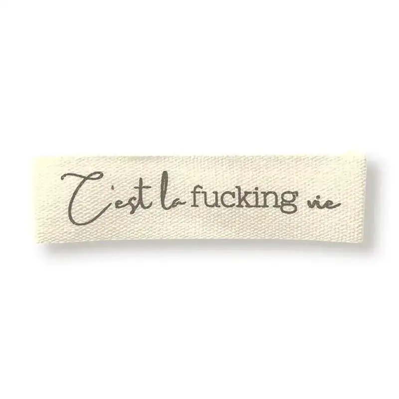 Baumwoll-Labels C'est la fucking vie