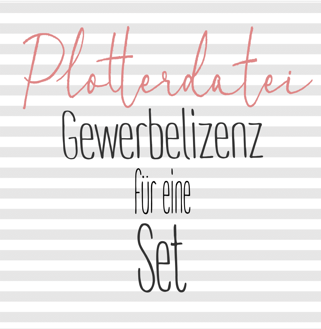 Gewerbelizenz für ein Plotterdatei Set